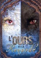 L'Ours et la Renarde: Tome 1: Chaines - R Oncedor - cover