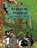 Au pays de Chonland, Panique à Chonland: Tome 8
