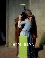 Dom Juan: Ou le Festin de Pierre - - Moliere - cover