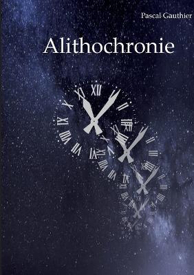 Alithochronie - Pascal Gauthier - cover