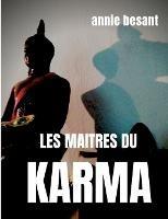 Les maîtres du karma - Annie Besant - cover