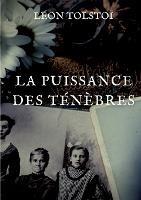 La Puissance des ténèbres - Léon Tolstoï - cover