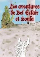 Les aventures de Bel Eclair et Houla - Boris Tzaprenko - cover