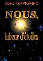Nous, labeur d'étoiles - Boris Tzaprenko - cover