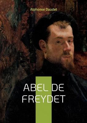 Abel De Freydet - Alphonse Daudet - cover