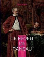 Le Neveu de Rameau: La satire seconde - Denis Diderot - cover