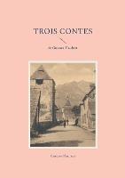 Trois Contes: de Gustave Flaubert - Gustave Flaubert - cover
