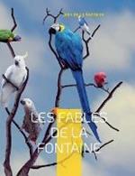 Les Fables de la Fontaine: Les celebrissimes de La Fontaine