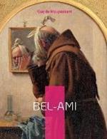Bel-Ami: un roman réaliste de Guy de Maupassant publié sous forme de feuilleton dans le quotidien Gil Blas en 1885