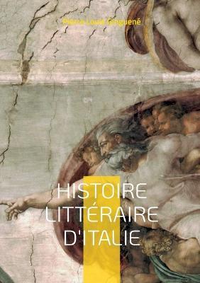 Histoire Litteraire D'italie: Tome 5 - Pierre Louis Ginguene - cover