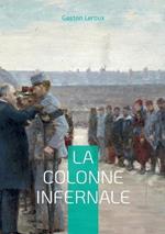 La colonne infernale: Tome III