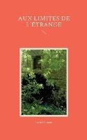 Aux limites de l'etrange - Daniel Durand - cover