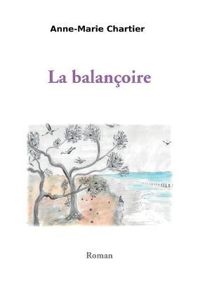 La balançoire - Anne-Marie Chartier - cover