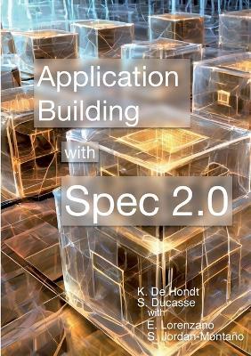 Building Application with Spec 2.0 - Koen de Hondt,Stéphane Ducasse - cover