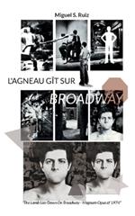 L'Agneau gît sur Broadway: The Lamb Lies Down On Broadway - Magnum Opus of 1974