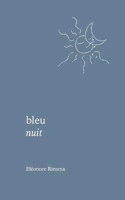 bleu nuit - Éléonore Rinsma - cover