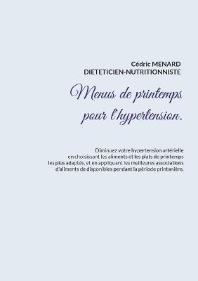 Menus de printemps pour l'hypertension. - Cédric Menard - cover
