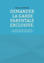 Demander la garde parentale exclusive.: Dans l'intérêt des enfants, le retrait de l'autorité de l'autre parent est nécessaire ? Faites appel à l'Univers pour renforcer la décision de la justice humaine !