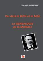 Par delà le bien et le mal -- La généalogie de la morale