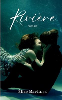 Rivière - Élise Martinez - cover
