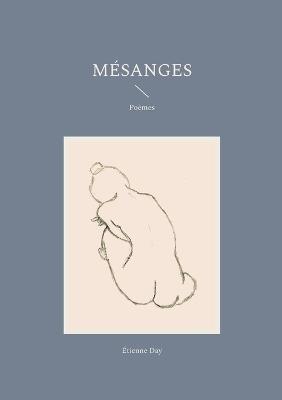 Mésanges: Poèmes - Étienne Day - cover