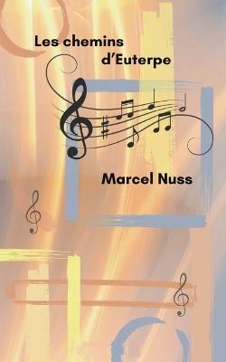 Les chemins d'Euterpe - Marcel Nuss - cover