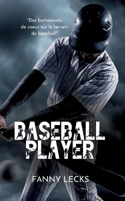 Baseball Player - Fanny Lecks - cover