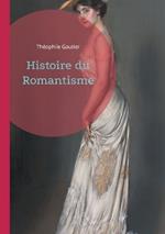 Histoire du Romantisme: Plongez au coeur de la révolution romantique