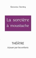 La sorcière à moustache