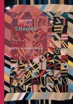 L'Hérédo: Essai sur le drame intérieur