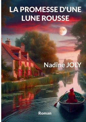 La promesse d'une lune rousse - Nadine Joly - cover