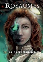 Royaumes: Le nécromancien