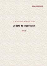 Du côté de chez Swann: Tome1
