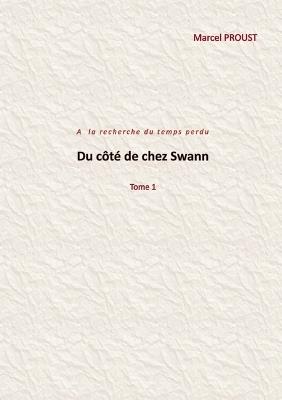 Du côté de chez Swann: Tome1 - Marcel Proust - cover