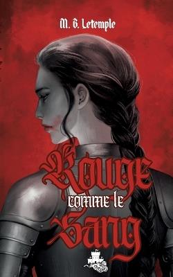 Rouge comme le Sang - M B Letemple - cover