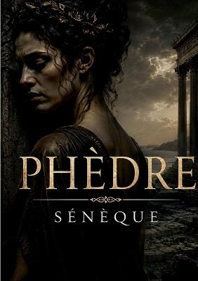 Phèdre - Sénèque - cover
