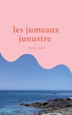 les jumeaux junustre - Sébastien Coudrin - cover