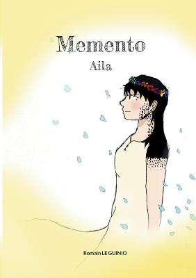 Memento: Aila - Romain Le Guinio - cover