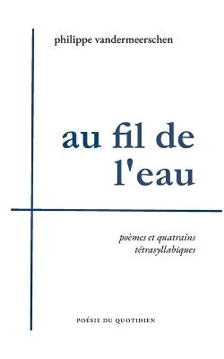 Au fil de l'eau - Philippe Vandermeerschen - cover