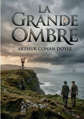 La Grande Ombre - Arthur Conan Doyle - cover