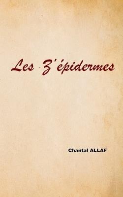 Les z' epidermes - Chantal Allaf - cover