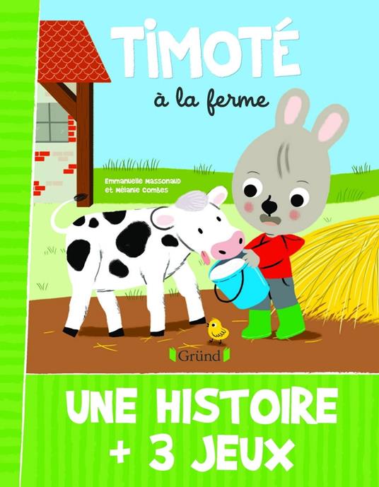 Timoté à la ferme - Mélanie Combes,Emmanuelle Massonaud - ebook