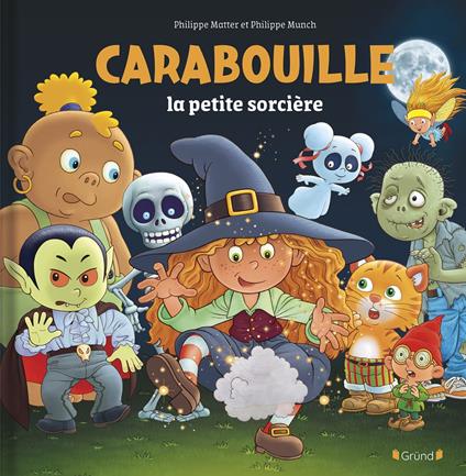 La Sorcière Carabouille - Munch Philippe,Philippe Matter - ebook