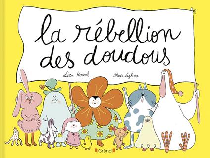 La rébellion des doudous – Album jeunesse – Dès 3 ans - Liza Kerivel,Marie Leghima - ebook