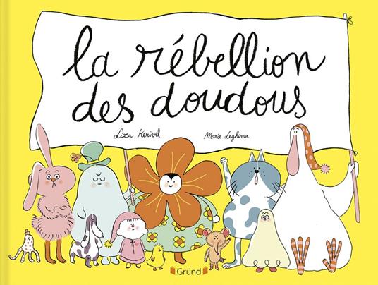 La rébellion des doudous – Album jeunesse – Dès 3 ans - Liza Kerivel,Marie Leghima - ebook