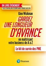 Gardez une longueur d'avance... en maîtrisant votre business de A à Z