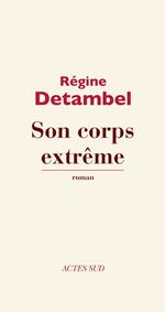 Son corps extrême