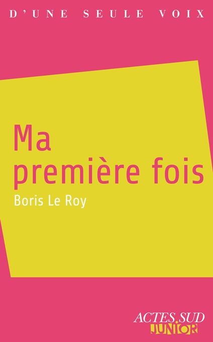 Ma première fois - Boris Le Roy - ebook