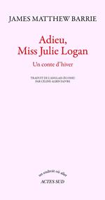 Adieu, Miss Julie Logan