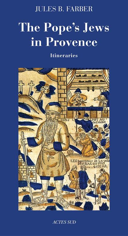 The Pope's Jews in Provence
